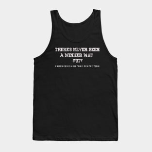 Never been a winner who quit Tank Top